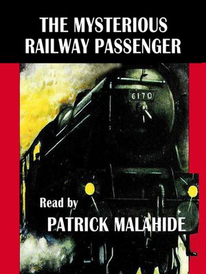 cover image of The Mysterious Railway Passenger